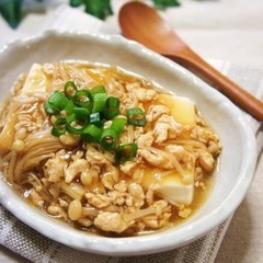 とろ～り優しい 豆腐の鶏そぼろあんかけ