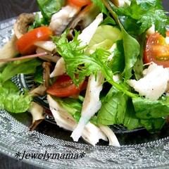 ジューシー蒸し鶏と焼ききのこのサラダ